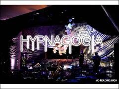 HYPNAGOGIA〜ヒプナゴギア〜